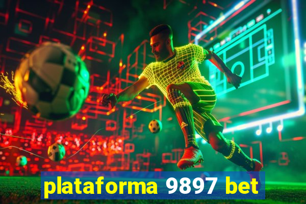 plataforma 9897 bet